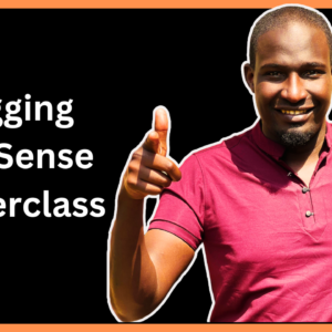 Blogging & Google AdSense Masterclass